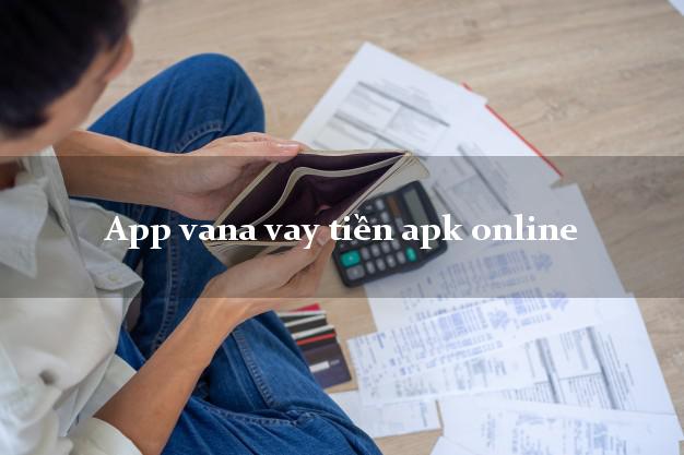 App vana vay tiền apk online