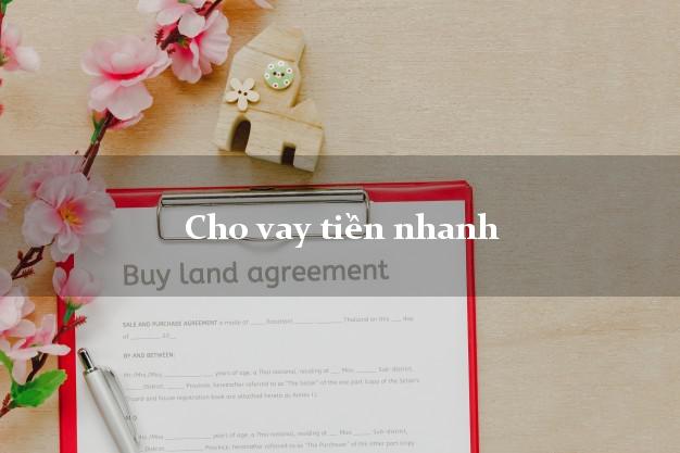 Cho vay tiền nhanh