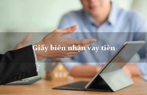 Giấy biên nhận vay tiền