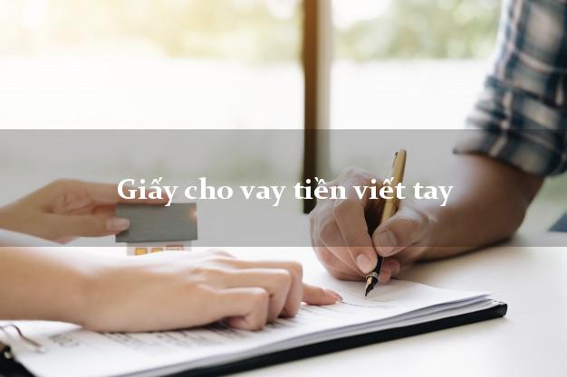 Giấy cho vay tiền viết tay