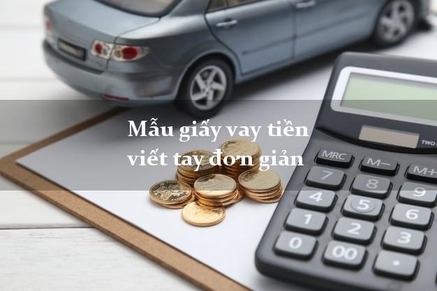 Mẫu giấy vay tiền viết tay đơn giản