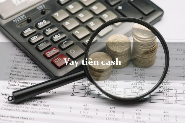 Vay tiền cash