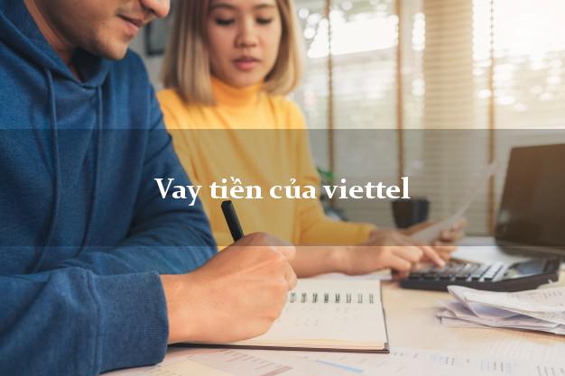 Vay tiền của viettel