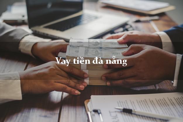 Vay tiền đà nẵng