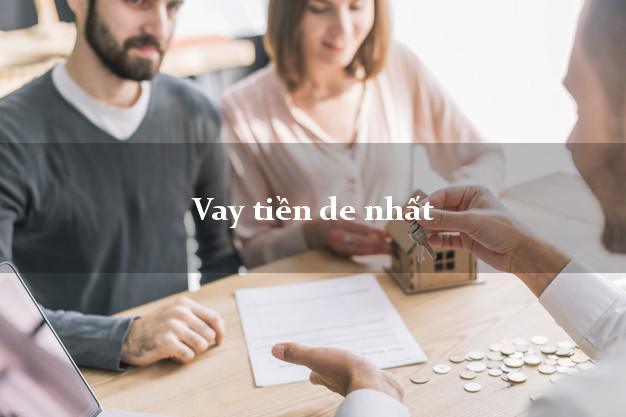 Vay tiền de nhất