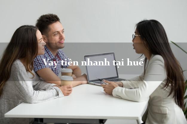 Vay tiền nhanh tại huế