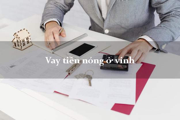 Vay tiền nóng ở vinh