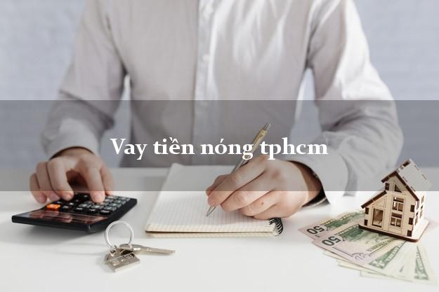 Vay tiền nóng tphcm