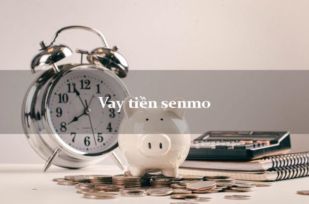 Vay tiền senmo