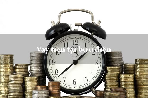 Vay tiền tại bưu điện