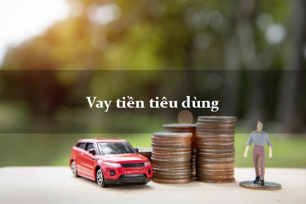 Vay tiền tiêu dùng