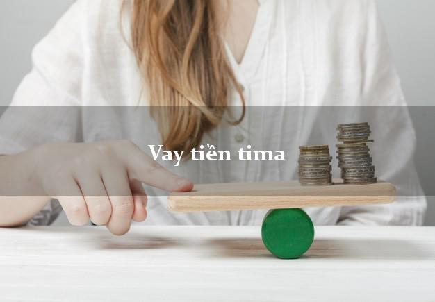 Vay tiền tima
