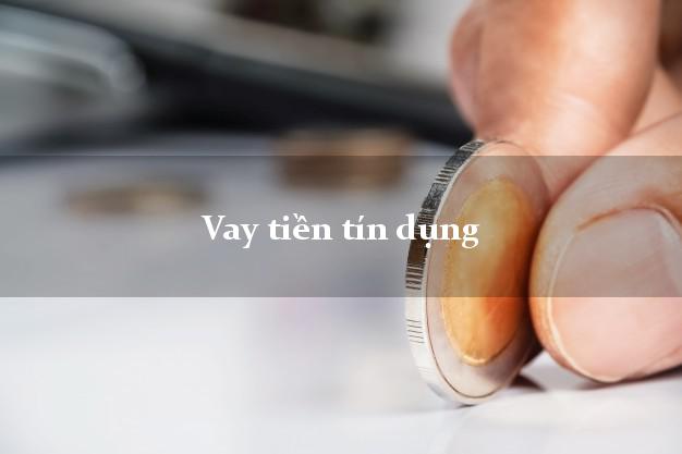 Vay tiền tín dụng