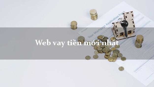 Web vay tiền mới nhất