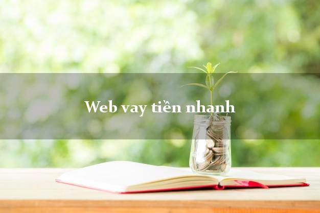 Web vay tiền nhanh