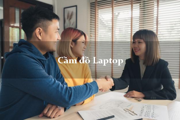 Cầm đồ Laptop giá cao