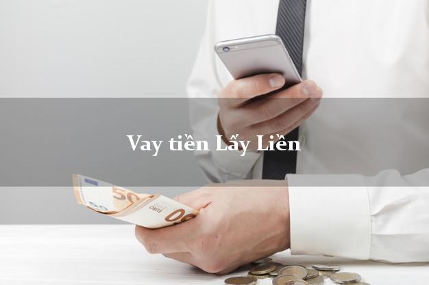 Vay tiền Lấy Liền online chỉ cần CMND