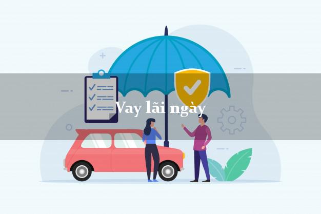Vay lãi ngày