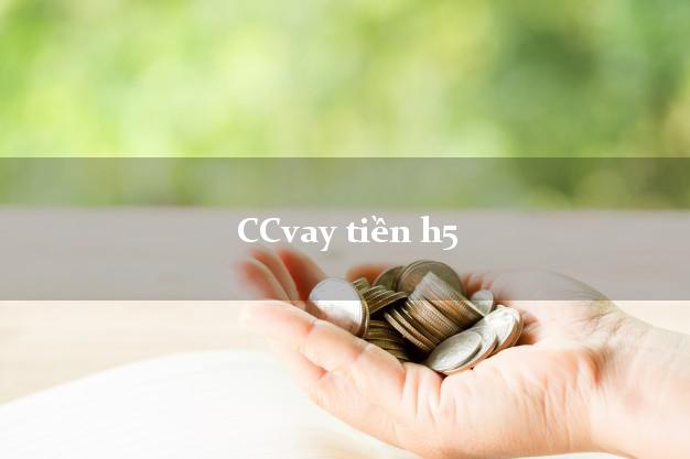 CCvay tiền h5