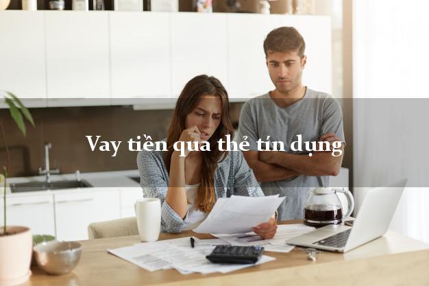 Vay tiền qua thẻ tín dụng