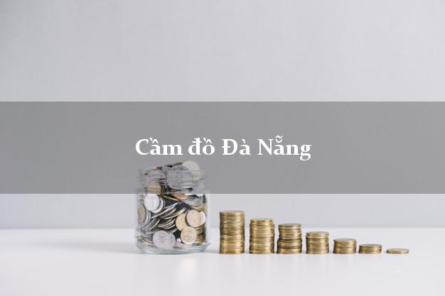 Cầm đồ Đà Nẵng